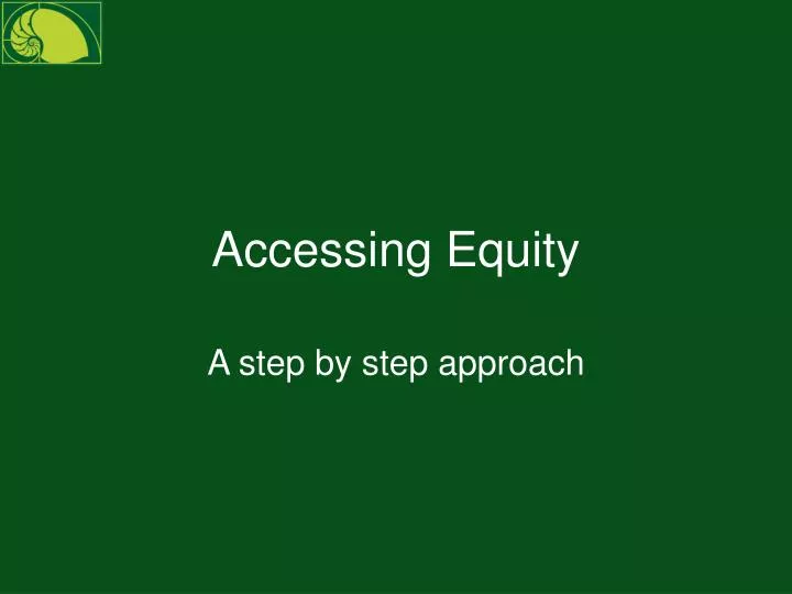 accessing equity