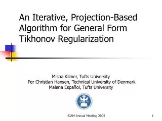 An Iterative, Projection-Based Algorithm for General Form Tikhonov Regularization