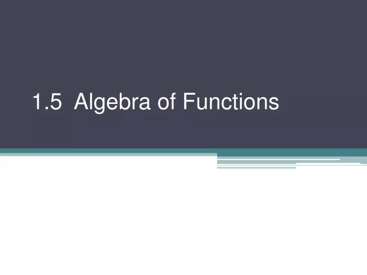 1 5 algebra of functions