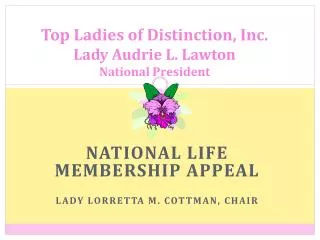 Top Ladies of Distinction, Inc. Lady Audrie L. Lawton National President