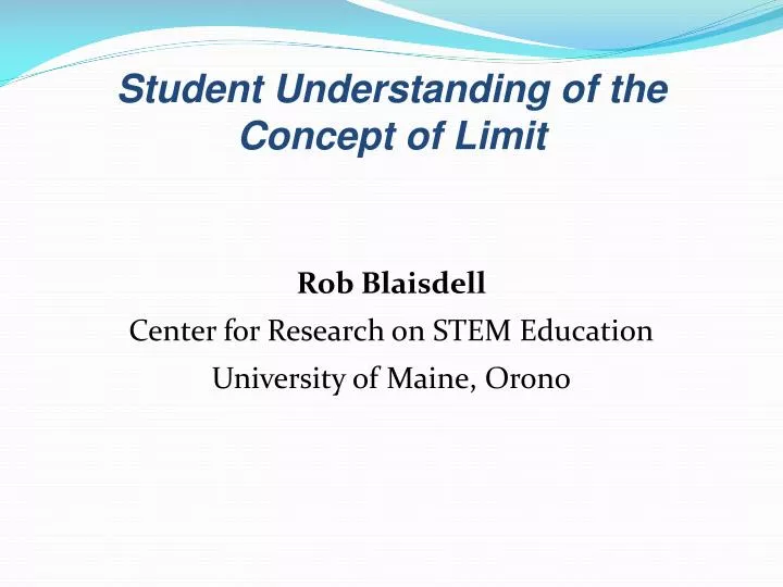 student understanding of the concept of limit