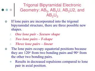 Trigonal Bipyramidal Electronic Geometry: AB 5 , AB 4 U, AB 3 U2, and AB 2 U 3