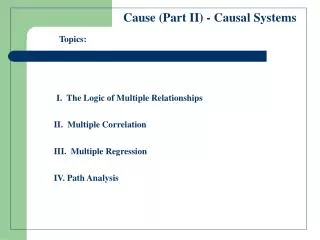 Cause (Part II) - Causal Systems