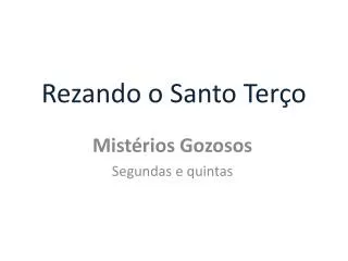 rezando o santo ter o
