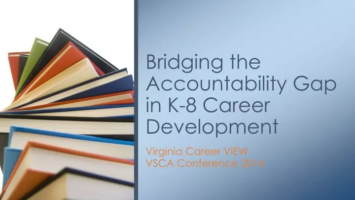 bridging the accountability gap in k 8 career development