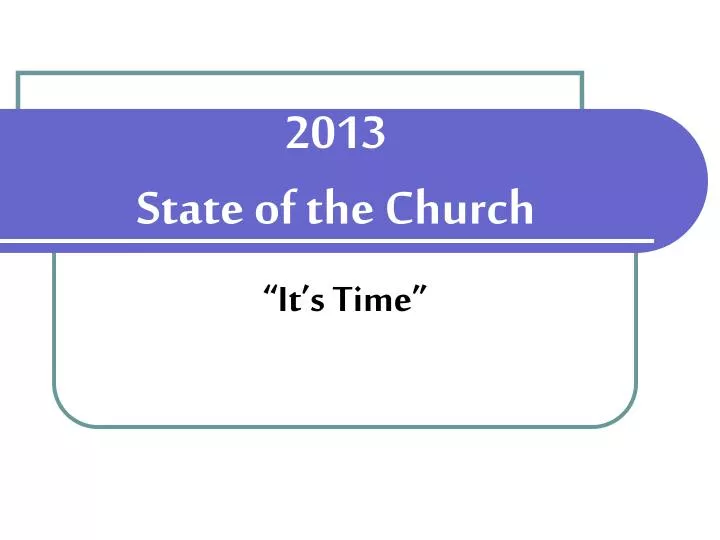 2013 state of the church