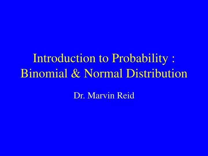 introduction to probability binomial normal distribution