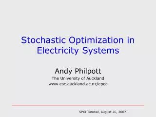 Stochastic Optimization in Electricity Systems