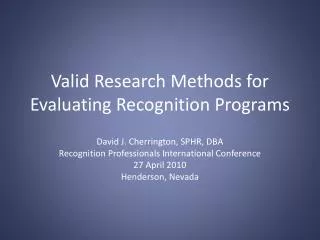 Valid Research Methods for Evaluating Recognition Programs