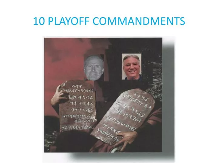 10 playoff commandments