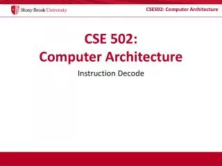 CSE 502: Computer Architecture
