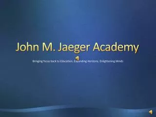 John M. Jaeger Academy