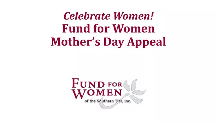 celebrate women fund for women mother s day appeal