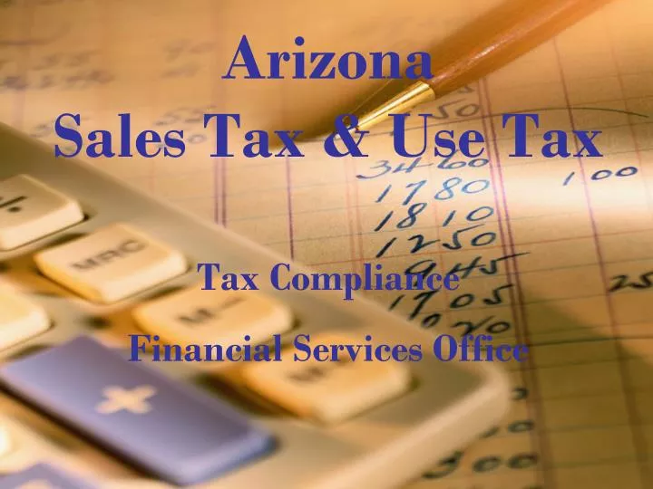 arizona sales tax use tax tax compliance financial services office