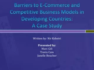 Barriers to E-Commerce and Competitive Business Models in Developing Countries: A Case Study