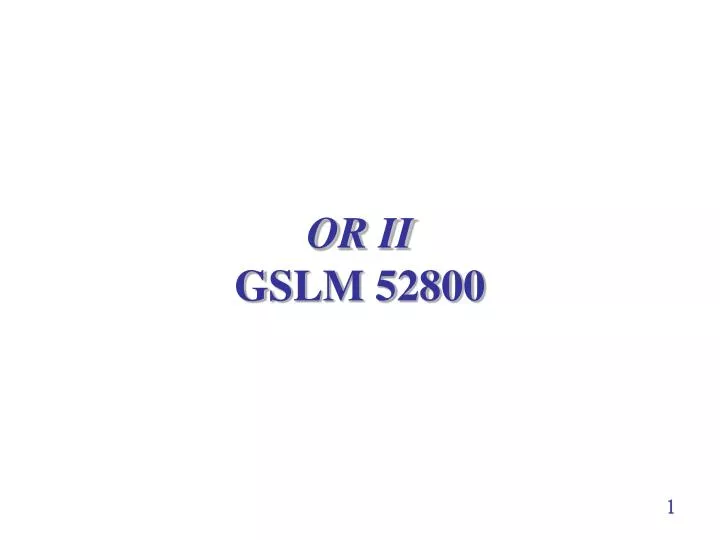 or ii gslm 52800