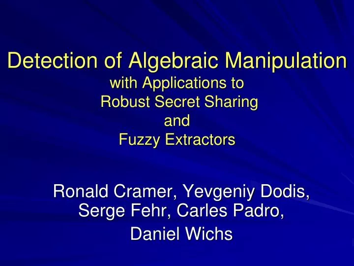 detection of algebraic manipulation with applications to robust secret sharing and fuzzy extractors