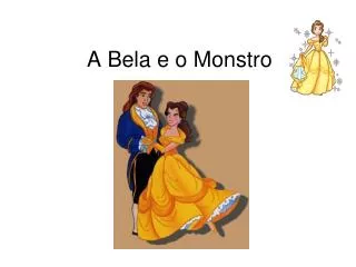 a bela e o monstro