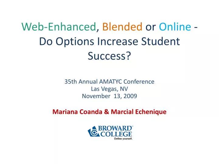 web enhanced blended or online do options increase student success