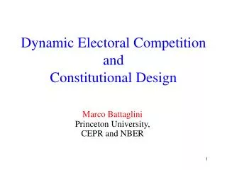 Dynamic Electoral Competition and Constitutional Design