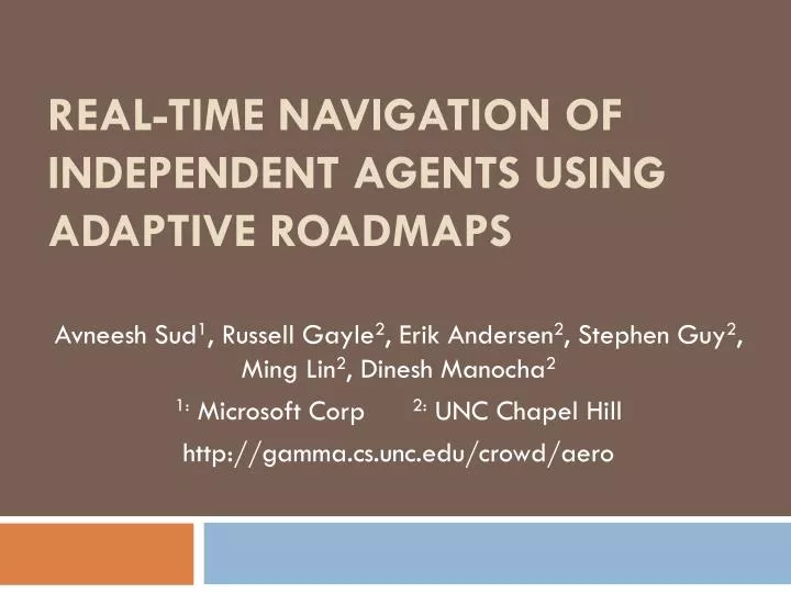 real time navigation of independent agents using adaptive roadmaps