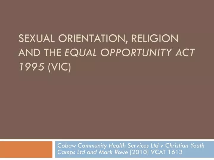 sexual orientation religion and the equal opportunity act 1995 vic