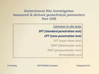 Geotechnical Site Investigation measured &amp; derived geotechnical parameters Part ONE