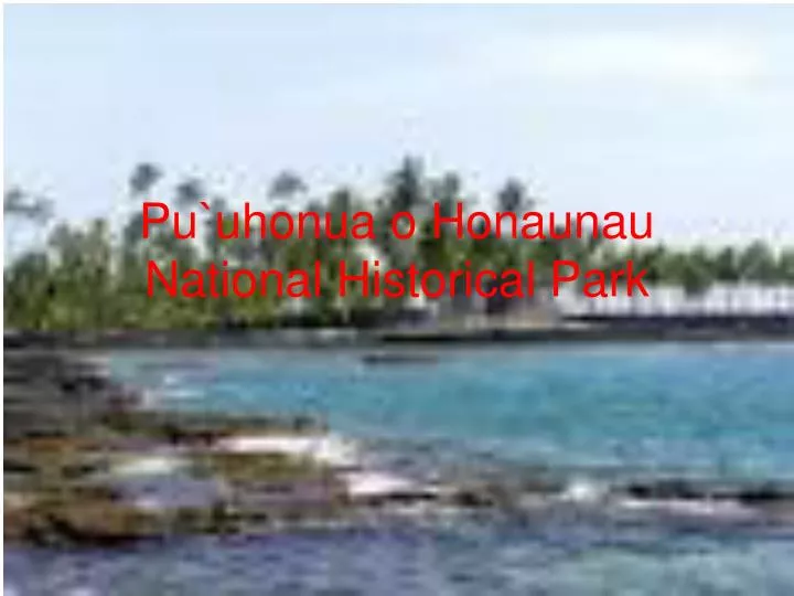 pu uhonua o honaunau national historical park
