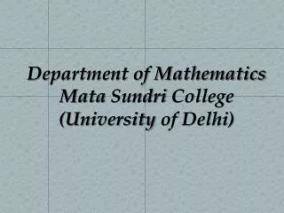 Department of Mathematics Mata Sundri College (University of Delhi)