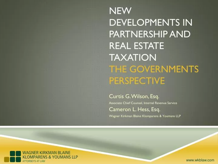 new developments in partnership and real estate taxation the governments perspective