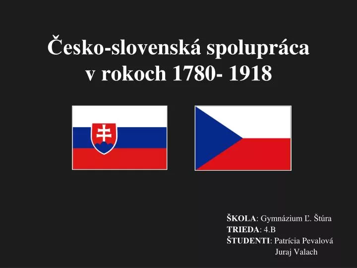 esko slovensk spolupr ca v rokoch 1780 1918