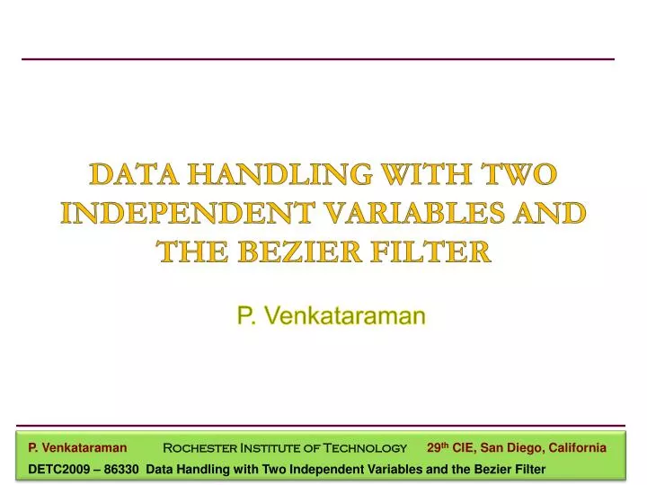 data handling with two independent variables and the bezier filter