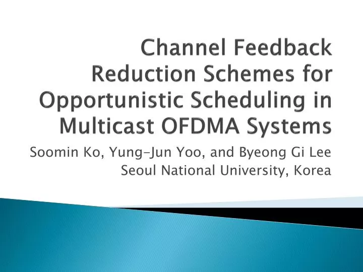 channel feedback reduction schemes for opportunistic scheduling in multicast ofdma systems