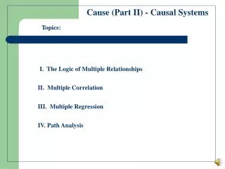 Cause (Part II) - Causal Systems