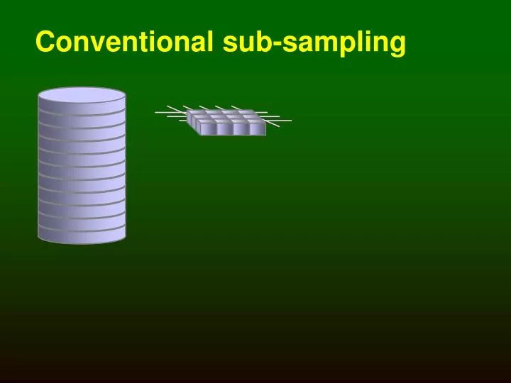 conventional sub sampling