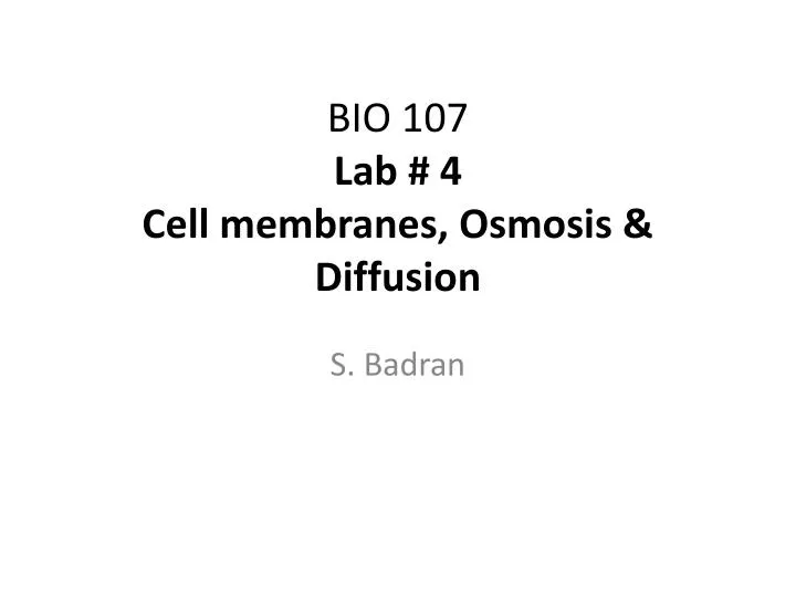 bio 107 lab 4 cell membranes osmosis diffusion