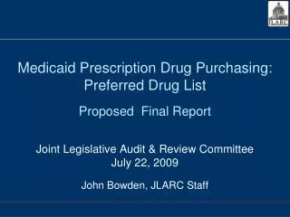 Medicaid Prescription Drug Purchasing: Preferred Drug List Proposed Final Report