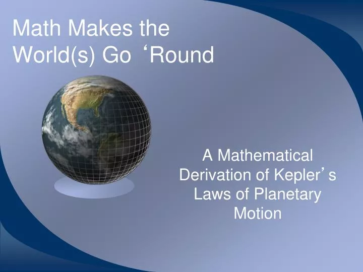 math makes the world s go round