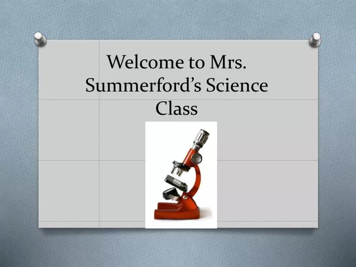 welcome to mrs summerford s science class