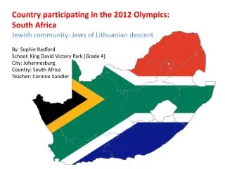 Country participating in the 2012 Olympics: South Africa