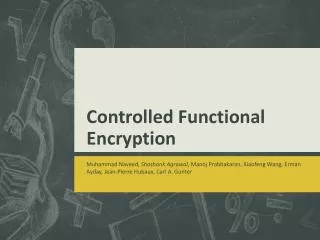 Controlled Functional Encryption