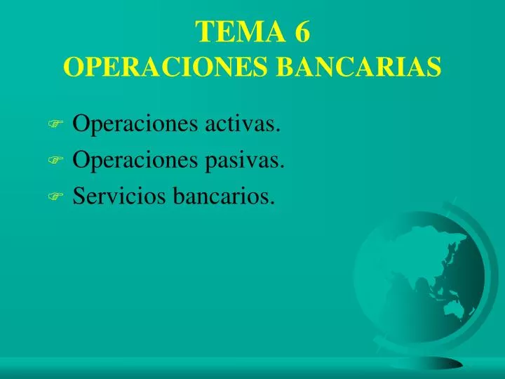 tema 6 operaciones bancarias