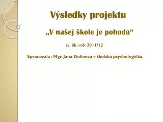v sledky projektu