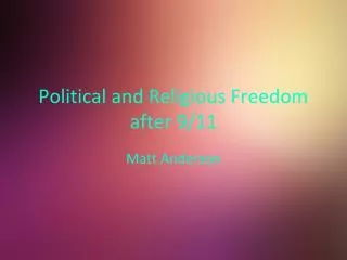 Political and Religious Freedom after 9/11