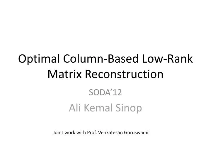 optimal column based low rank matrix reconstruction