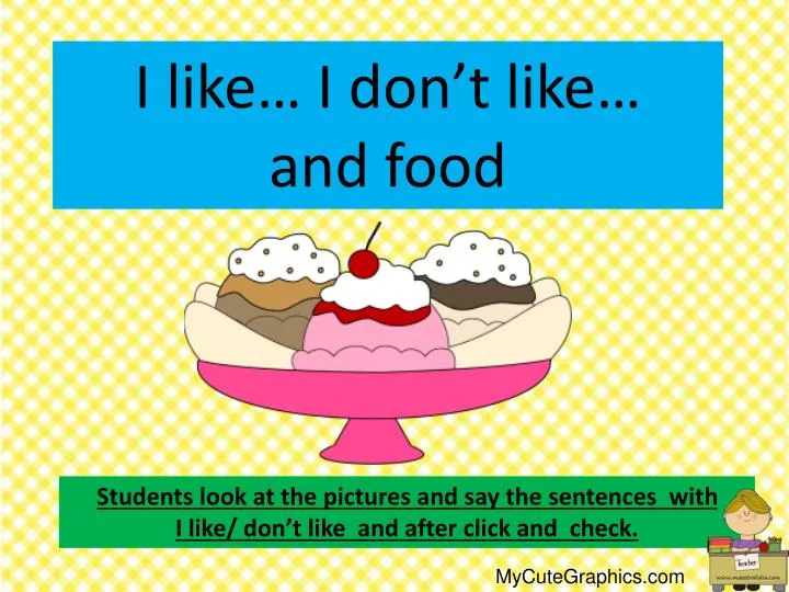 i like i don t like and food