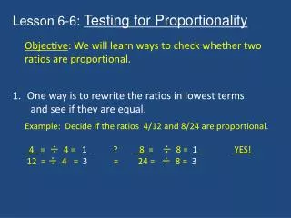 Lesson 6-6: Testing for Proportionality