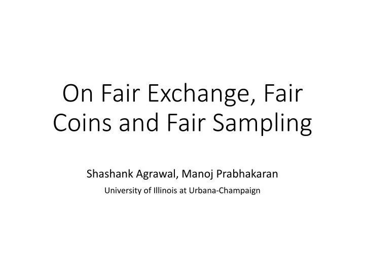 on fair exchange fair coins and fair sampling