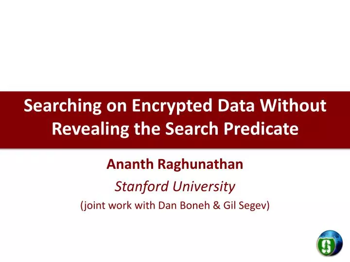 searching on encrypted data without revealing the search predicate