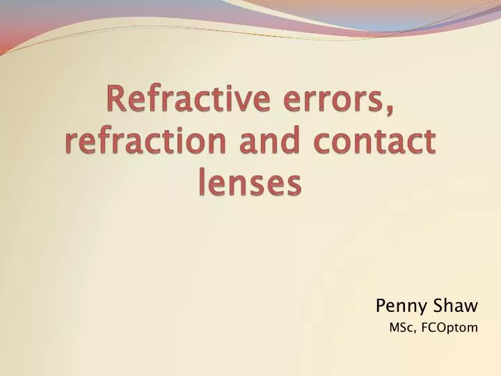 refractive errors refraction and contact lenses